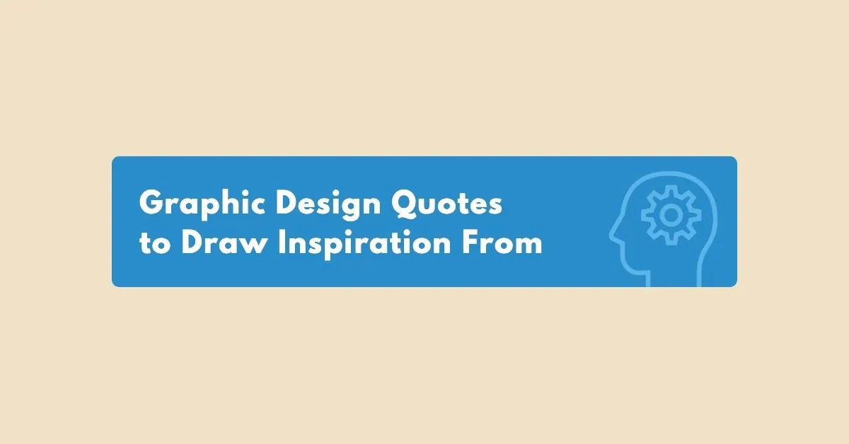 40 Graphic Design Quotes