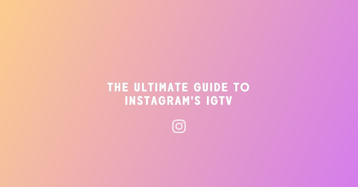 what is igtv video size ultimate guide